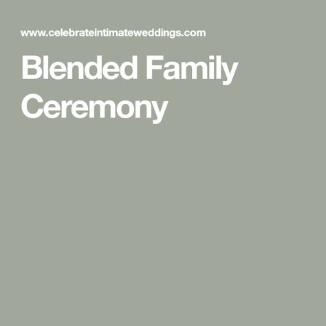 Blended Family Wedding Ceremony, Family Sand Ceremony, Blended Family Sand Ceremony, Wedding Officiant Script, Selling Flowers, Blended Family Wedding, Ceremony Script, Ms To Mrs, Sand Ceremony Wedding