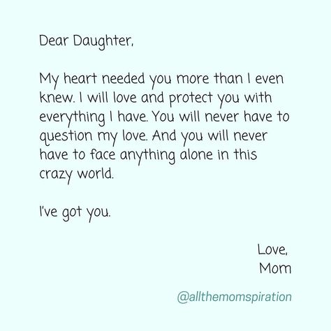 I needed my daughter more than she needed me. I hope one day she sees that and appreciates all that I do for her now. She is my light, my world, and the reason I do what I do! #allthemomspiration #quotes #quotestagram #quotesaboutlife #momquotes #motherdaughter #mommydaughter #momlife #inspiration #daughtersofinstagram #momsofinstagram Daughter Healing Quotes, Short Quotes For Daughters, My Daughter My World, To My Daughters From Mom Quotes, Mama And Daughter Quotes, Quote To Daughter From Mother, My Daughters Are My World Quotes, Quotes To Daughter From Mother, Having A Daughter Quotes