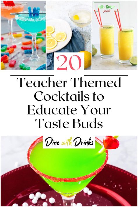 Collage of 4 teacher themed cocktails. Teacher Inspired Cocktails, School Themed Drinks, Teacher Themed Alcoholic Drinks, Back To School Alcoholic Drinks, Teacher Cocktail Ideas, Teacher Theme Alcohol Drinks, Teacher Themed Drinks, Teacher Appreciation Mocktails, School Themed Cocktails