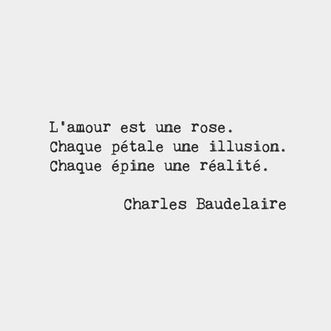 Un poco de poesía en todos los idiomas ♥ para mi un poco de los dos pétalos y espinas♥ French Poems, Charles Baudelaire, French Phrases, French Quotes, French Words, Poem Quotes, Deep Quotes, Poetry Quotes, Pretty Words