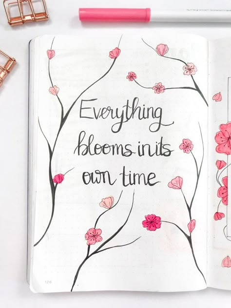 bullet journal quote page covered in cherry blossom doodles: everything blooms in its own time Pretty Journals About Me, Quotes For A Journal, Inspirational Quotes For Journal, Cute Drawing With Quotes, Journal Cute Ideas, About Me Journal Page Ideas, Pretty Journals Aesthetic Ideas, Drawing In Journal, Quote For Journal