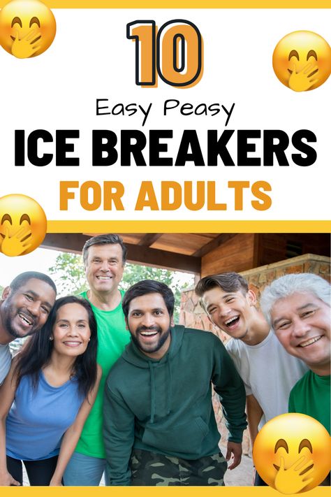 Pin text reads, 10 easy peasy ice breakers for adults and shows image of happy group of adults. Office Ice Breaker Games, Fun Ice Breakers For Adults, Easy Ice Breaker Games, Fun Ice Breaker Games For Adults, Ice Breakers For Adults, Office Ice Breakers, Ice Breaker Games For Kids, Group Ice Breaker Games, Team Bonding Games