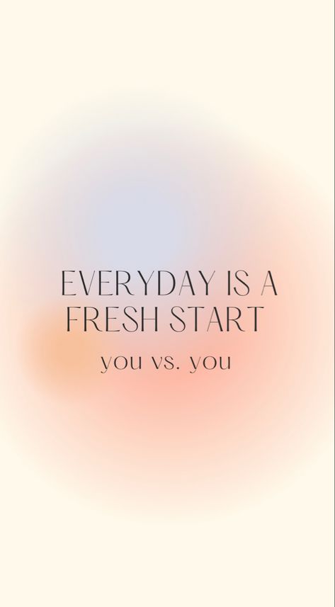 Everyday Is A Fresh Start Wallpaper, Everyday Is A Fresh Start Quote, Everyday Motivational Quotes, Everyday Motivation Wallpaper, Quotes For Everyday Life Motivation, Start Wallpaper Aesthetic, Go Out More Aesthetic, Fresh Starts Quote, Productivity Quotes Aesthetic Wallpaper