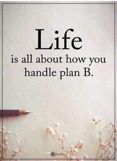 Plan B, E Card, Quotes Life, Quotable Quotes, Dr Who, A Quote, Wise Quotes, Great Quotes, The Words