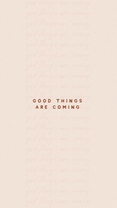 Good things are coming inspiring quote #quote #goodthings Selamat Hari Valentine, Ge Aldrig Upp, Word Of Wisdom, Happy Words, Visual Statements, Quote Aesthetic, Pretty Words, Cute Quotes, Affirmation Quotes