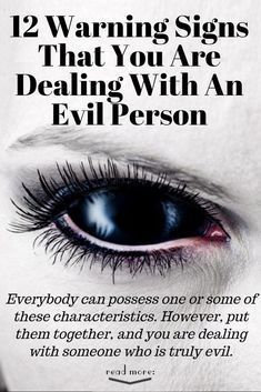 Evil People Quotes, Evil Eye Quotes, Evil Person, Narcissism Relationships, Manipulative People, Narcissistic People, How To Read People, Evil People, 12 Signs