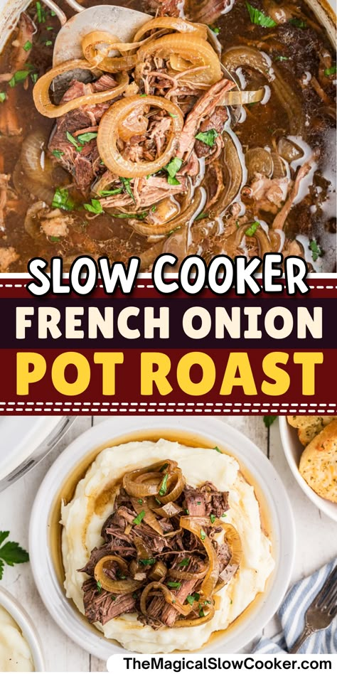 Slow Cooker French Onion Pot Roast Crockpot French Onion Beef, Slow Cooker French Onion Pot Roast, French Onion Roast Crock Pot, French Onion Pot Roast Crockpot, Slow Cook Pot Roast, French Onion Pot Roast, Pot Roast Dinner, Chuck Roast Crock Pot Recipes, Roast Beef Crock Pot Recipes