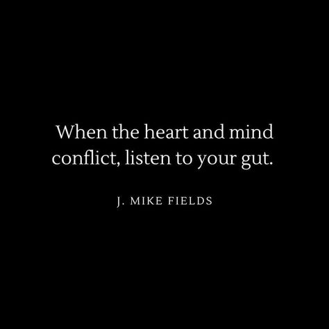 Fascinating Quotes, A Wise Woman Once Said, Go With Your Gut, Intuition Quotes, Listen To Your Gut, Wise Woman, Mixed Feelings Quotes, Really Deep Quotes, Wise Women