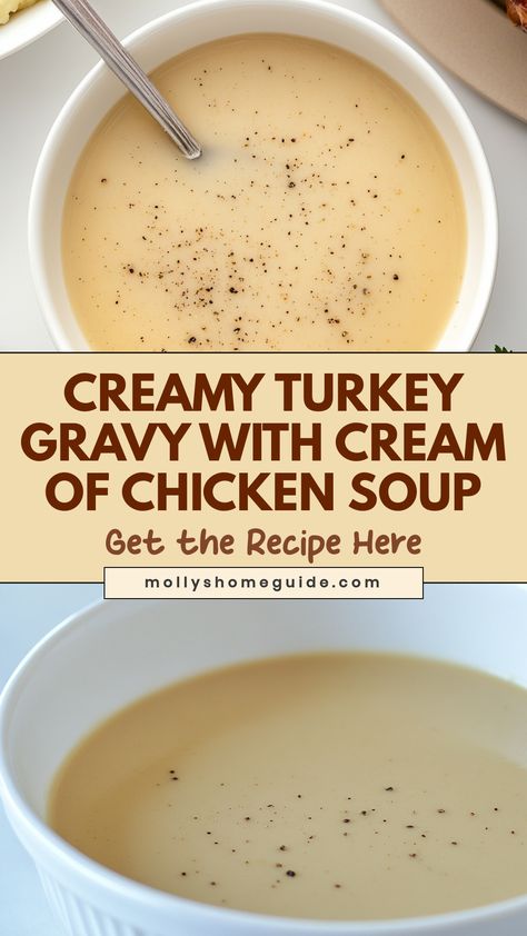 Indulge in the rich and comforting flavors of turkey gravy made with cream of chicken soup. This delicious twist on a classic recipe adds a creamy and flavorful element to your holiday meals. Whether you're hosting a Thanksgiving feast or simply craving a cozy dinner, this dish is sure to impress with its savory taste and smooth texture. Elevate your dining experience with this easy-to-make recipe that combines the best of both worlds - turkey gravy and creamy soup. Gravy Using Cream Of Chicken Soup, Turkey Gravy With Chicken Broth, Creamy Gravy For Chicken, Gravy Made With Cream Of Chicken Soup, Gravy From Cream Of Chicken Soup, Gravy With Cream Of Chicken Soup, Cream Of Chicken Soup Gravy, Giblet Gravy With Cream Of Chicken Soup, Cream Of Mushroom Gravy Recipe