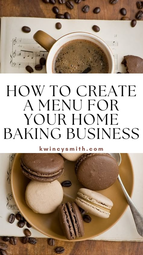 How to create a menu for your home baking business. Here are some tips to help you create an effective menu for your home baking business Bakery Pricing Guide, Baking Menu Template, Baking Side Business, Home Bakery Pickup, Online Bakery Menu Ideas, Micro Bakery Aesthetic, Owning Your Own Bakery, Home Bakery Pricing, Starting A Small Bakery Business