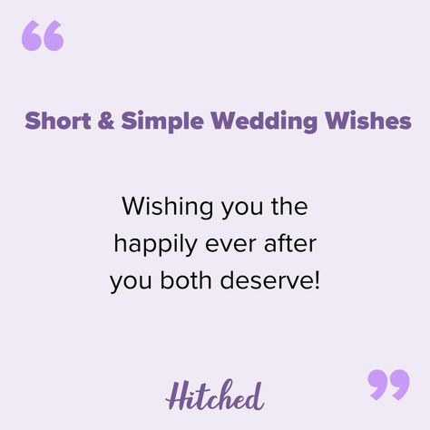 Whether it’s sweet wedding card wishes for your best friend or some funny wedding card messages for a colleague, our guide to what to write in a wedding card can definitely help. a short wedding wishes quote that says: Wishing you the  happily ever after you both deserve! Wedding Day Wishes For The Couple Short, Wedding Wishes For Best Friend Funny, Short Wedding Wishes Messages, Quotes Wedding Wishes, Wishes For Best Friend Wedding, My Best Friends Wedding Quotes, Congrats Wedding Wishes Quotes, Friends Wedding Quotes, Best Wishes Wedding Messages