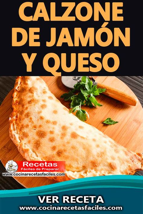 Aprende a preparar esta receta de calzone de jamón y queso ✅ paso a paso siguiendo las indicaciones que te dejamos a continuación. #cocinarecetasfaciles #recetascaseras #recetasfaciles #recetasdecalzone Pizza Gourmet, Calzone Pizza, Pasta Italiana, Pasta Pizza, Easy Baking Recipes, Easy Baking, Baking Recipes, Jam, Pizza