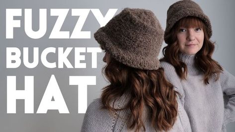 Knit A Bucket Hat // how to make your own cozy hat for winter - YouTube | Cozy hat, Hats, Knitting Bucket Hat Winter, Hat For Winter, Fuzzy Bucket Hat, Winter Bucket Hat, Knitting Hats, Crochet Bucket Hat, Cozy Hat, Crochet Winter, Crochet Fashion Patterns