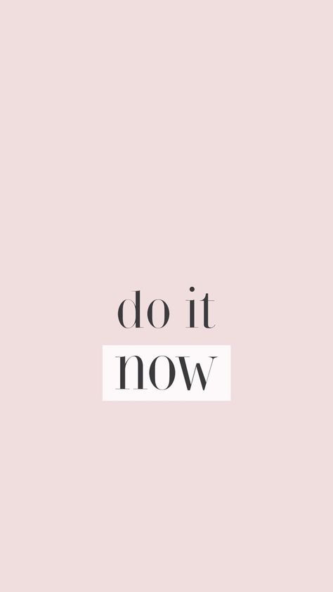 Motivational Mobile Wallpaper, Motivational Wallpaper Iphone, Fitness Wallpaper, Now Quotes, Handy Wallpaper, Motivational Quotes Wallpaper, Do It Now, Motivational Wallpaper, Quote Iphone