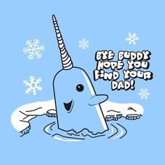 Bye Buddy Mr Narwhal Elf Movie | best stuff Mr Narwhal Elf, Mr Narwhal, Elf Themed Christmas Party, Elf Drawing, Elf Party, Movie Funny, Elf Movie, Cute Christmas Wallpaper, Buddy The Elf