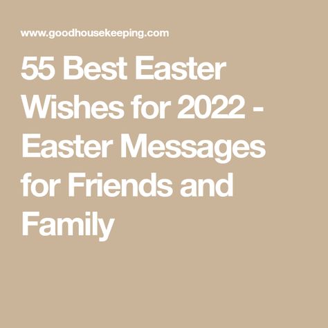 55 Best Easter Wishes for 2022 - Easter Messages for Friends and Family Easter Card Messages, Easter Messages, Memories With Friends, Messages For Friends, Easter Quotes, Wishes For Friends, Card Messages, Easter Wishes, Chocolate Bunny