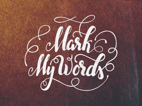 Mark My Words by ampersandrew Mark My Words, Hand Lettering Typography, Calligraphy Hand Lettering, Typography Calligraphy, Word Design, Lettering Typography, Typography Letters, Stamp Art, Typography Lettering