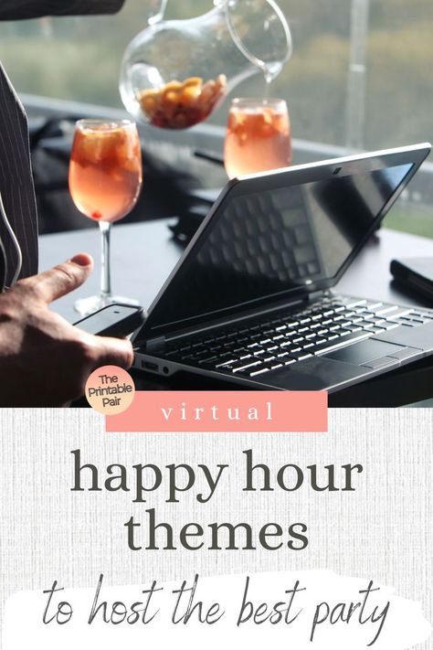 Virtual Happy Hour Themes To Host The Best Party Happy Hour Event Ideas, Happy Hour Decorations, Happy Hour Ideas For Work, Work Happy Hour, Zoom Activities For Adults, Mix And Mingle Party Ideas, Happy Hour Ideas Parties, Happy Hour At Home Ideas, Office Happy Hour Ideas