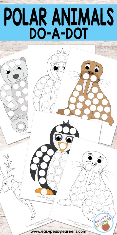 Polar Animals - Do a Dot Printables Arctic Animals Preschool Activities, Polar Animals Preschool, Winter Animals Preschool, Arctic Animals Activities, Arctic Animals Preschool, Arctic Animals Crafts, Winter Animal Crafts, Animals Preschool, Animal Lessons