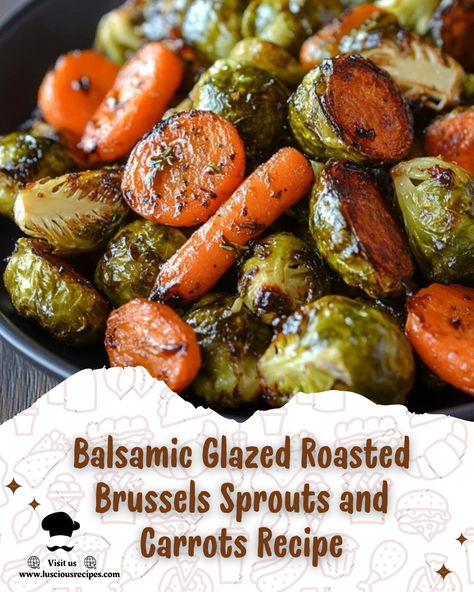 Tangy balsamic-glazed Brussels sprouts and carrots roasted to caramelized perfection—an easy, nutritious side dish that adds flavor and flair to any meal. Glazed Vegetables Side Dishes, Roasted Carrots Brussel Sprouts, Balsamic Glaze Vegetables, Carrot And Brussel Sprout Recipes, Brussel Sprout Carrot Recipes, Easy Balsamic Glaze, Brussel Sprouts Boiled, Roasted Brussels Sprouts And Carrots, Meat Loaf Sides