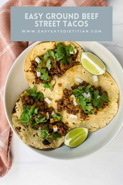 These easy ground beef street tacos are absolutely delicious and packed in flavor. They come together with just a few ingredients and they make for the most delicious, family friendly weeknight dinner. While this is not traditional, this recipe uses ground beef, which is inexpensive and quick to cook so that this meal is able to come together in under 20 minutes, making it the perfect meal for our busy lifestyle! #streettacos #groundbeef #tacotuesday Street Tacos With Ground Beef, Easy Ground Beef Taco Recipes, Street Tacos Ground Beef, Easy Mexican Ground Beef Recipes, Street Tacos Recipe Ground Beef, Tacos Beef Ground, Ground Beef Tacos Mexican, Authentic Tacos Ground Beef, Taco Ideas For Dinner Ground Beef