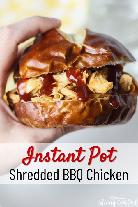 Instant Pot BBQ Chicken is a delicious, juicy, and flavorful shredded chicken for BBQ sandwiches! With only 3 ingredients, this pulled barbeque chicken is an easy one-pot meal! #instantpot #bbq #barbeque #chicken #easy #healthy #skinnycomfort #dinner Shredded Chicken For Sandwiches, Chicken For Sandwiches, Pressure Cooker Shredded Chicken, Pressure Cooker Bbq Chicken, Bbq Shredded Chicken, Flavorful Shredded Chicken, Instant Pot Bbq Chicken, Instant Pot Shredded Chicken, Shredded Chicken Recipe