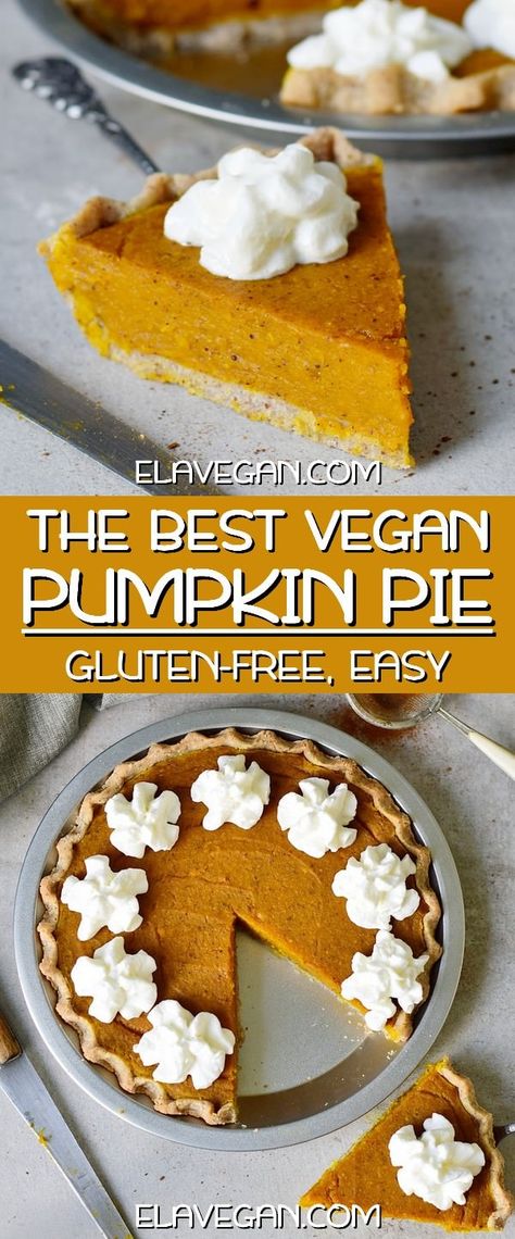 Ella Vegan, Vegan Pumpkin Pie Recipe, Healthy Pumpkin Pie Recipe, Dairy Free Pumpkin Pie, Pumpkin Pie Spice Recipe, Gluten Free Pumpkin Pie, Pumpkin Filling, Homemade Crust, Healthy Pumpkin Pies