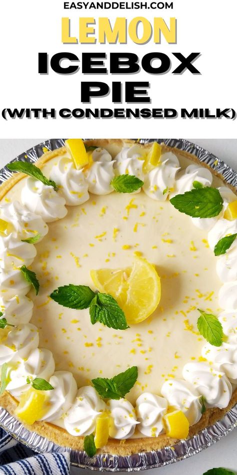 Easy Condensed Milk Recipes, Eagle Brand Lemon Pie, Lemon Pie With Condensed Milk, Lemon Pie Recipe Condensed Milk, Easy Lemon Icebox Pie, Pie With Condensed Milk, Condensed Milk Recipes Easy, Lemon Dishes, Eagle Brand Recipes