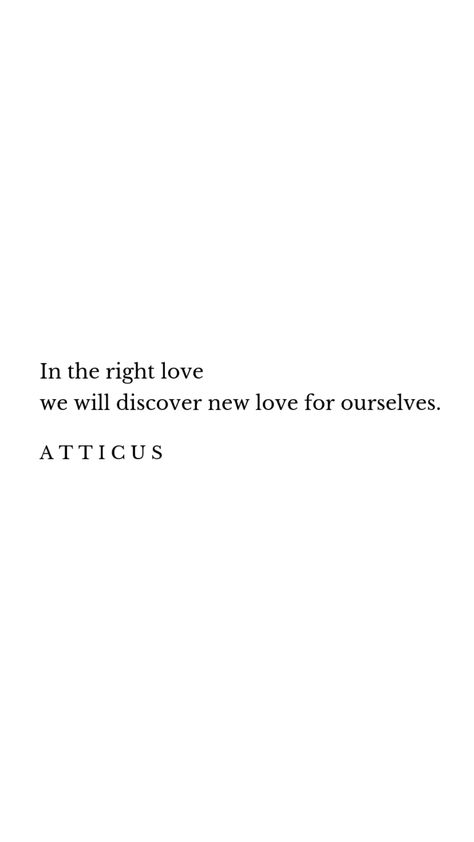 Atticus Poems Deep, Atticus Quotes Love For Him, Atticus Quotes Love, Love Quotes For She, Cutest Quotes, Atticus Poems, Deep Inspirational Quotes, Weak People, Atticus Quotes