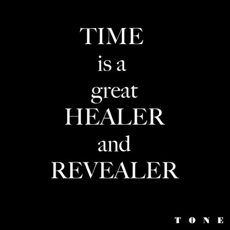 Time is a great Healer and Revealer #Kaizen