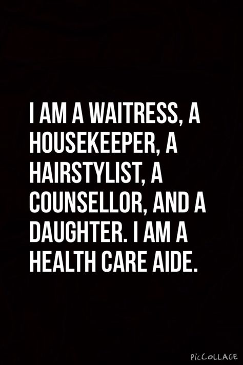 Health care aide quotes Psw Humor, Caregiving Quotes, Caregiver Quotes, Content Photos, Health Care Aide, Health Lifestyle Quotes, Healthcare Quotes, Respite Care, Health Lessons