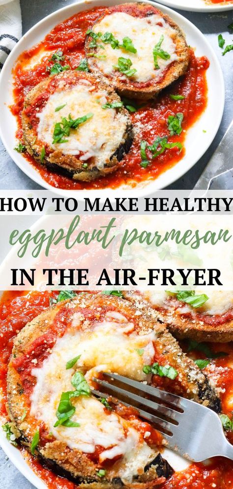 Summer Air Fryer Recipes, Air Fryer Eggplant Parmesan, Healthy Eggplant Parmesan, Healthy Easy Dinner Ideas, Air Fryer Eggplant, Healthy Eggplant, Healthy Easy Dinner, Easy Healthy Dinner Ideas, Eggplant Recipes Parmesan