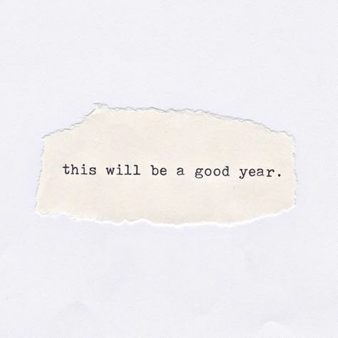 this will be a good year quote Good Year, Year Quotes, Quotes About New Year, 2024 Vision Board, اقتباسات ملهمة, Goal Setting, Pretty Words, 2024 Vision, Nouvel An