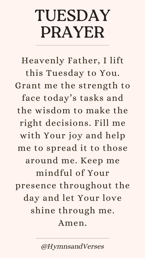 Turn to blessed Tuesday prayers for peace and guidance throughout your day. Tuesday Morning Prayers And Blessings, Tuesday Quotes Good Morning Blessed, Tuesday Prayer Mornings, Thought Of The Day Quotes Inspiration Word Of Wisdom, Happy Tuesday Morning Blessings, Tuesday Prayers And Blessings, Tuesday Blessings Inspiration, Tuesday Morning Prayers, Happy Blessed Tuesday