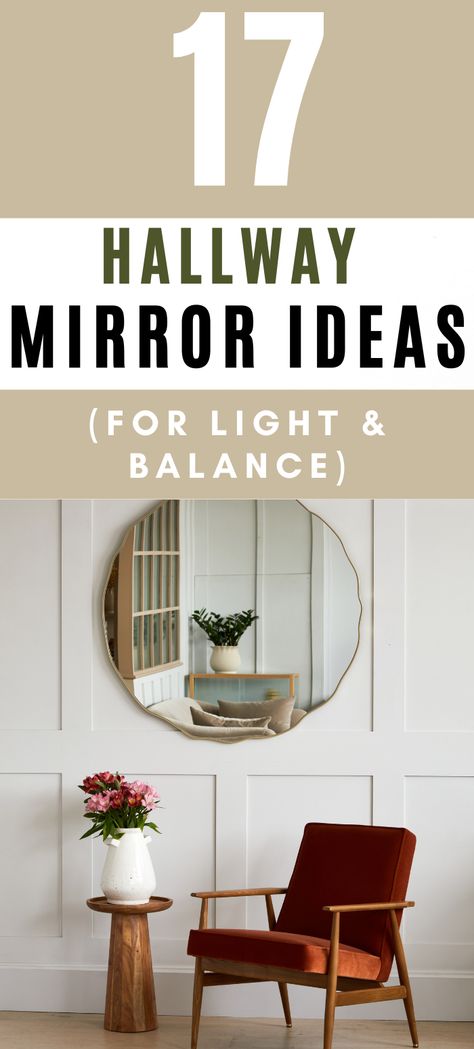 17 hallway mirror ideas for light and balance. Panelled wall with brass framed mirror affixed and a velvet armchair in front of it with a table and vase of flowers. End Of Hallway Mirror, Foyer Mirror Ideas Entry Ways, End Of Hallway Decor Ideas, Hallway Mirror Ideas, Full Length Mirror Decor Ideas, White Hallway Ideas, Scotland Living, Hallway Styling, End Of Hallway