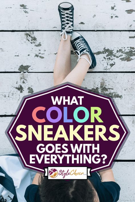 What Color Sneakers Goes With Everything? - StyleCheer.com Contrast Outfit, Teal Sneakers, Black Formal Shoes, Travel Sneakers, Navy Blue Sneakers, Red And Black Outfits, All White Sneakers, Tennis Shoes Outfit, Navy Sneakers