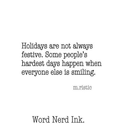 When Christmas Is Hard Quotes, Holiday Struggle Quotes, Doesn’t Feel Like Christmas Quotes, Hard Christmas Quotes, Holiday Loneliness Quotes, The Holidays Are Hard Quotes, When Holidays Are Hard Quotes, Holidays Without Family Quotes, Christmas Is Hard Quotes