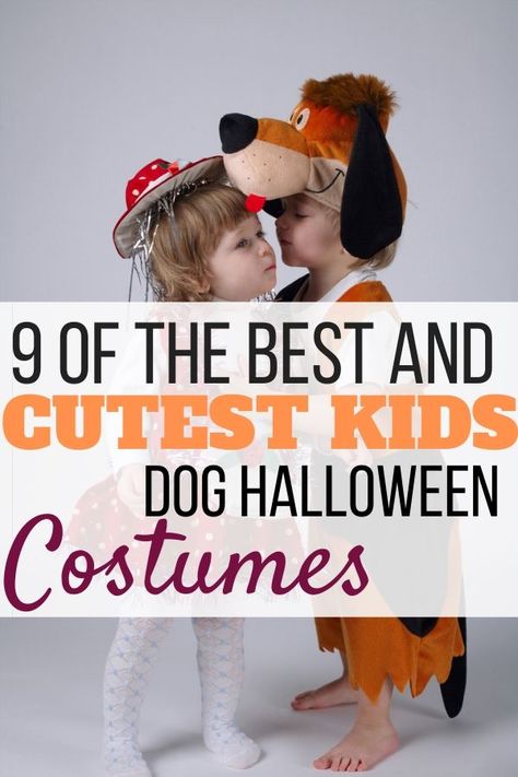 9 Cutest Kids Dog Halloween Costumes. #halloween costumes, #dog halloween costumes, #dog costumes for kids Puppy Halloween Costume For Kids, Diy Dog Costumes For Kids, Toddler And Dog Halloween Costumes, Dog And Kid Halloween Costumes, Kid Dog Costume, Kid And Dog Costume Ideas, Diy Puppy Costume For Kids, Kids Puppy Costume, Diy Dog Costume For Kids