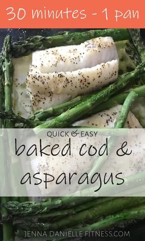 Cod And Asparagus, Easy Baked Cod, Easy Frozen Yogurt, Baked Haddock, Asparagus And Mushrooms, Quick Healthy Dinner, Baked Asparagus, Baked Cod, Cod Recipes