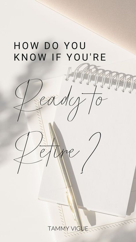 How do you know if you're ready to retire? | Tammy Vigue The Curated Retirement