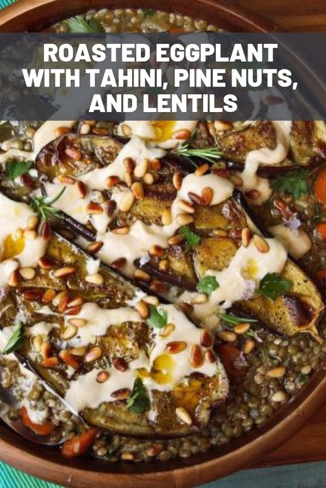 Stewed Lentils, Arabisk Mad, Lentils Vegan, Lentils Recipe, Eggplant Dishes, Roasted Eggplant, Roast Eggplant, Tahini Sauce, Lentil Recipes