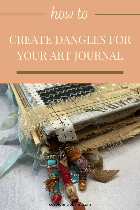 How to Make Dangles for Your Art Journal Junk Journal Dangles, Journal Dangles, Scrap Journal, Journal Jewelry, Tiny Stories, Carol Ann, Diy Journal Books, Journal Books, White Glue