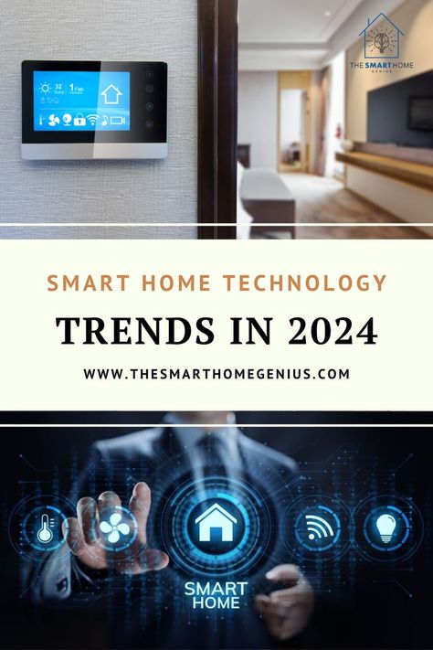 Smart Home Technology Trends in 2024 Smart Security Camera, Smart Thermostat Home, Smart Home Technology Gadgets, Smart Home Interior Design, House Gadgets Technology, Smart Home Technology Luxury, Data Analytics Infographic, Smart House Ideas Technology, Smart House Ideas