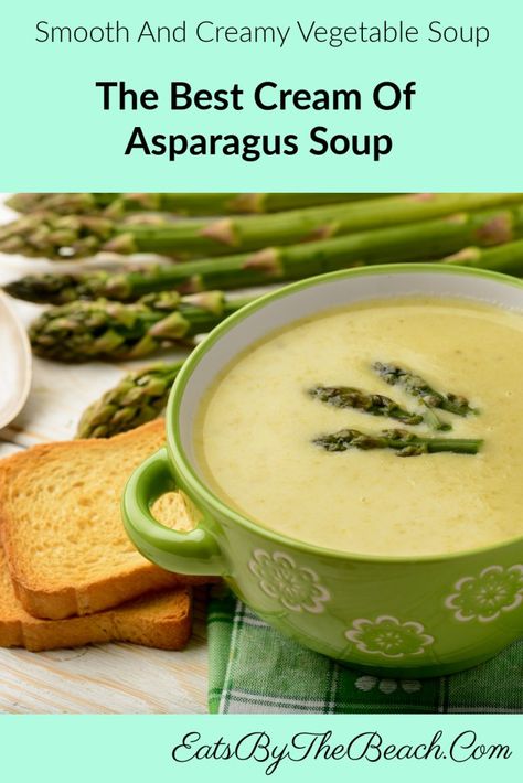 Best Cream Of Asparagus Soup Recipe, Cream Of Asparagus Soup Recipe, Asparagus Recipes Soup, Asparagus Soup Recipe, Creamy Asparagus Soup, Cream Of Asparagus, Creamed Asparagus, Cream Of Asparagus Soup, Cream Soup Recipes