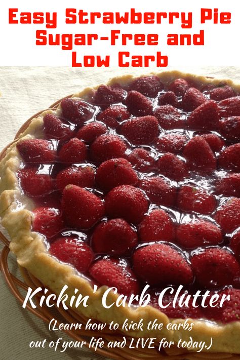 Sugar Free Strawberry Pie, Cheap Low Carb Meals, Cheap Low Carb, Easy Strawberry Pie, Keto Pies, Sugar Free Pie, Keto Pie, Cheesecake Ideas, Healthy Low Carb Dinners