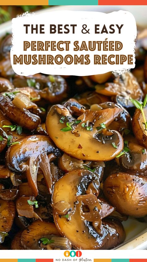 Sliced Mushroom Recipes, Asian Mushroom Recipes, Mushroom Steak Sauce Recipe, Mushrooms For Steak, Sauteed Mushrooms For Steak, Gourmet Sides, Sauteed Mushrooms And Onions, Steak Toppings, Mushroom Bake