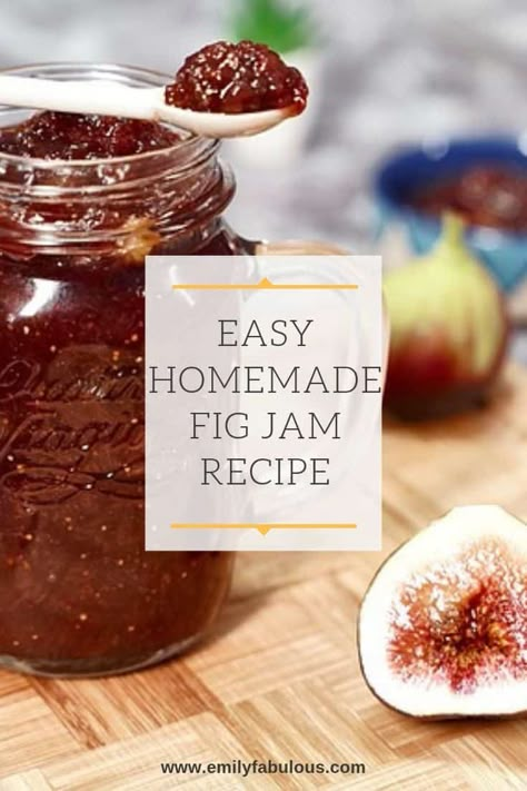 Easy Fig Jam Recipe | EmilyFabulous Fig Perserves Recipes, Fig Jelly, Fig Preserves Recipe, Homemade Fig Jam, Cheese On Toast, Fig Jam Recipe, Homemade Preserves, Freezer Jam Recipes, Fig Spread