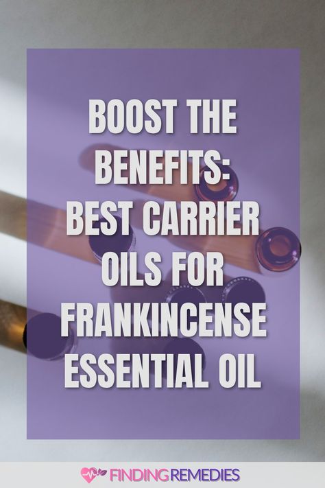 Boost the Benefits: Best Carrier Oils for Frankincense Essential Oil How To Use Frankincense Essential Oil, Frankensence Oil Uses, Frankensence Oil, Benefits Of Frankincense Essential Oil, Benefits Of Frankincense Oil, Carrier Oil Benefits, Frankincense Uses, Frankincense Essential Oil Benefits, Frankincense Essential Oil Uses