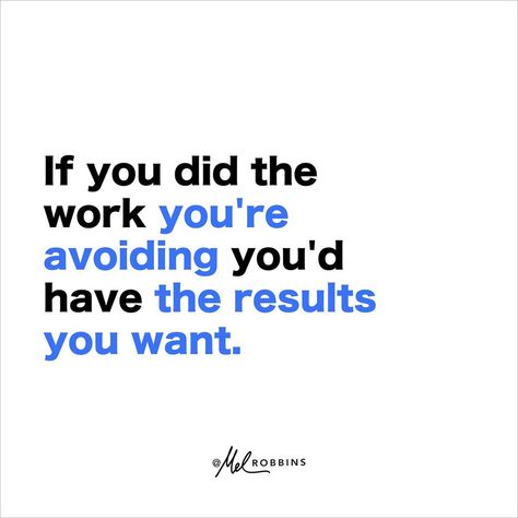 To Do Quotes, Mel Robbins Quotes, Do Quotes, Get Your Life In Order, Get Off The Couch, Changing My Life, Life In Order, Mindful Moments, Done Quotes