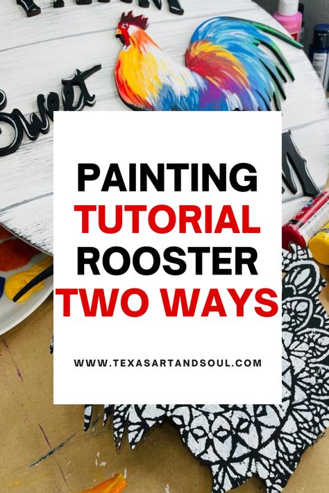 Painted Chickens On Wood, Roaster Painting Easy, Painted Roosters On Wood, Abstract Rooster Painting, How To Paint A Rooster Step By Step, Chicken Painting Tutorial, Farm Animal Paintings Easy Step By Step, How To Paint A Rooster, How To Paint Chickens